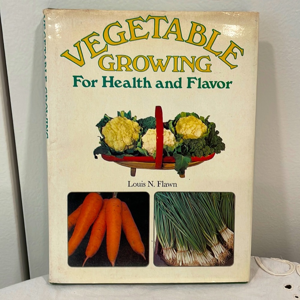 Vegetable Growing for Health and Flavor